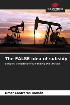 Paperback The FALSE idea of subsidy Book