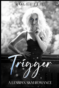 Paperback Trigger: A Lesbian S&M Romance Book