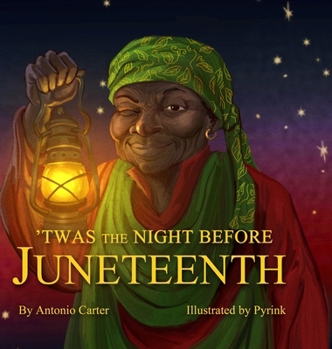 Hardcover 'Twas the Night Before Juneteenth Book