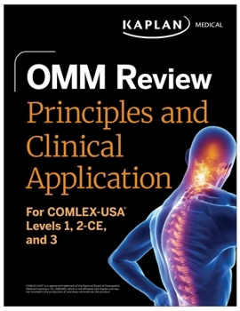 OMM Review: Principles and Clinical Application: For COMLEX-USA® Levels 1, 2 CE, and 3