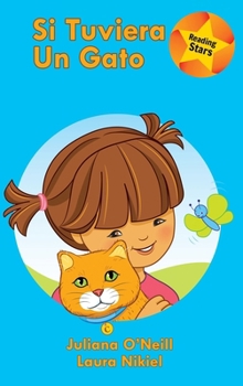 Si tuviera un gato/ If I had a Cat (Xist Kids Spanish Books) (Spanish Edition)