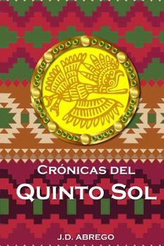 Paperback Crónicas del Quinto Sol [Spanish] Book