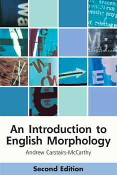 Paperback An Introduction to English Morphology: Words and Their Structure (2nd Edition) Book