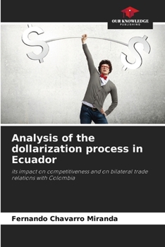 Paperback Analysis of the dollarization process in Ecuador Book