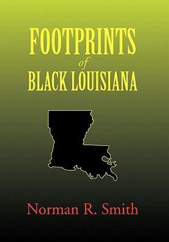 Paperback Footprints of Black Louisiana Book