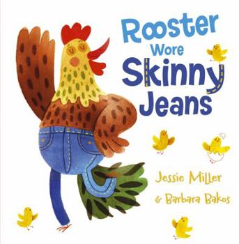 Hardcover Rooster Wore Skinny Jeans Book