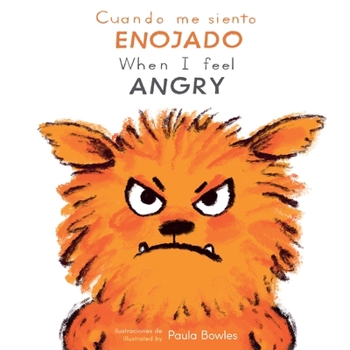 Board book Cuando Me Siento Enojado/When I Feel Angry [Spanish] Book