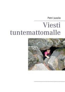 Paperback Viesti tuntemattomalle [Finnish] Book