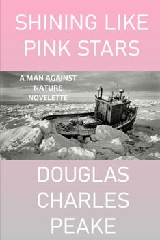 Paperback Shining Like Pink Stars: A Novelette Book