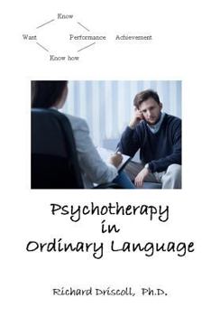 Paperback Psychotherapy in Ordinary Language Book