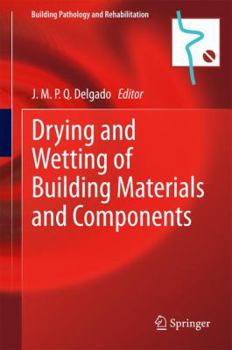 Hardcover Drying and Wetting of Building Materials and Components Book