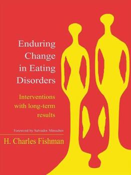 Paperback Enduring Change in Eating Disorders: Interventions with Long-Term Results Book