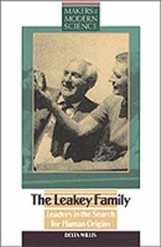 Hardcover The Leakey Family: Leaders in the Search for Human Origins Book