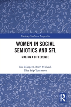 Paperback Women in Social Semiotics and SFL: Making a Difference Book