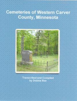 Paperback Cemeteries of Western Carver County, Minnesota Book