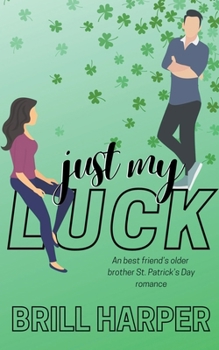 Paperback Just My Luck Book