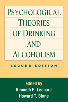 Hardcover Psychological Theories of Drinking and Alcoholism, Second Edition Book