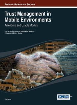 Hardcover Trust Management in Mobile Environments: Autonomic and Usable Models Book