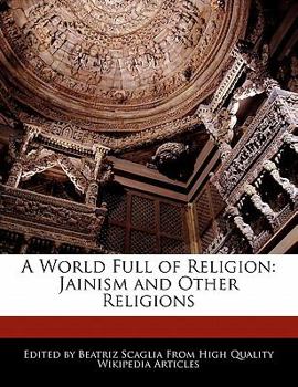 A World Full of Religion : Jainism and Other Religions
