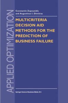 Hardcover Multicriteria Decision Aid Methods for the Prediction of Business Failure Book