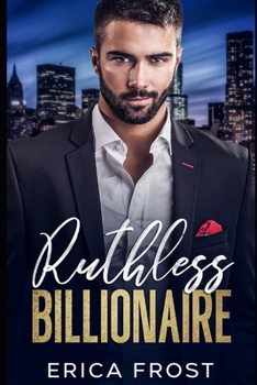 Ruthless Billionaire: New Adult Crime Romance (Hot Billionaires)