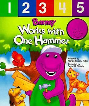 Hardcover Barney Works with One Hammer Book