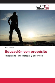 Paperback Educación con propósito [Spanish] Book