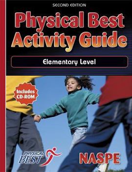 Hardcover Physical Best Activity Guide: Elementary Level - 2nd Edition [With CDROM] Book