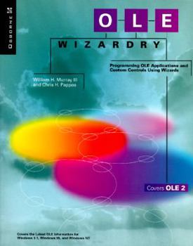 Paperback OLE Wizardry: Programming OLE Applications and Custom Controls Using Wizards Book