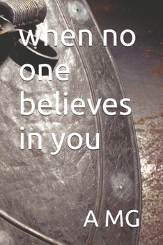 Paperback when no one believes in you Book
