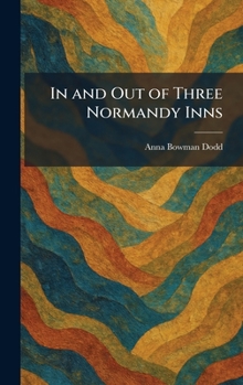 Hardcover In and Out of Three Normandy Inns Book