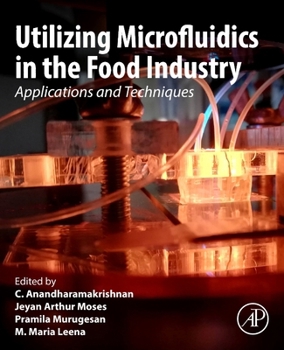 Paperback Utilizing Microfluidics in the Food Industry: Applications and Techniques Book