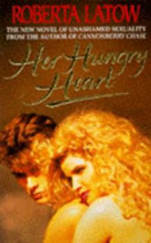 Paperback Her Hungry Heart Book