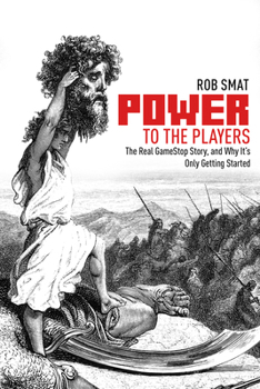 Paperback Power to the Players: The Real Gamestop Story and Why It's Only Getting Started Book