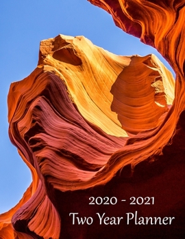 2020 – 2021 Two Year Planner: Antelope Canyon Cover – Includes Major U.S. Holidays and Sporting Events