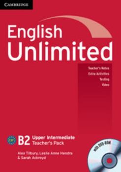 Paperback English Unlimited Upper Intermediate Teacher's Pack (Teacher's Book with DVD-Rom) [With DVD ROM] Book