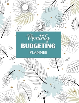 Paperback Monthly Budgeting Planner: Cute Budget Planner - Weekly and Daily Budget Planner Organizer - Paycheck Bill Planner - Financial Tracker Notebook J Book