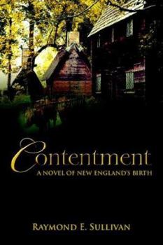 Paperback Contentment: A Novel of New England's Birth Book