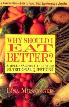 Mass Market Paperback Why Should I Eat Better? Book
