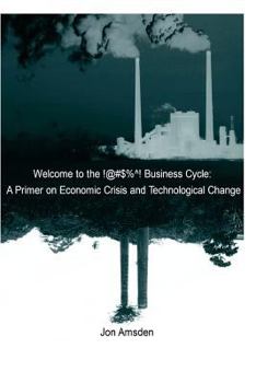 Paperback Welcome to the !@#$%^! Business Cycle Book