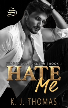 Paperback Hate Me: A Dark Bully Romance Book