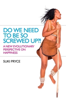 Paperback Do We Need To Be So Screwed Up?! Book