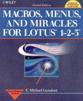 Paperback Macros, Menus, and Miracles for Lotus? 1-2-3? Book