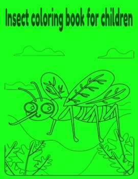 Paperback Insect coloring book for children Book