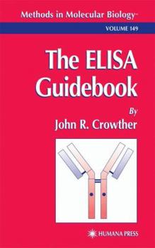 The Elisa Guidebook - Book #516 of the Methods in Molecular Biology