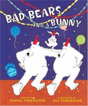 Bad Bears and a Bunny: An Irving and Muktuk Story - Book  of the Irving and Muktuk