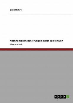 Paperback Nachhaltige Inszenierungen in der Bankenwelt [German] Book