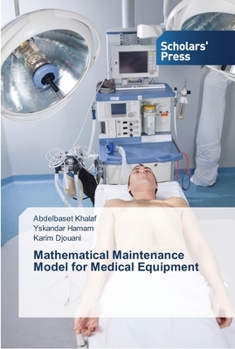 Paperback Mathematical Maintenance Model for Medical Equipment Book