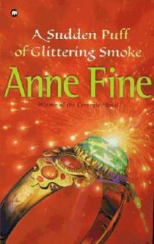 A Sudden Puff of Glittering Smoke - Book #1 of the Genie Trilogy