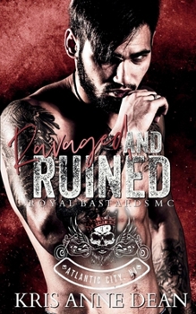 Paperback Ravaged and Ruined: RBMC: Atlantic City Chapter Book